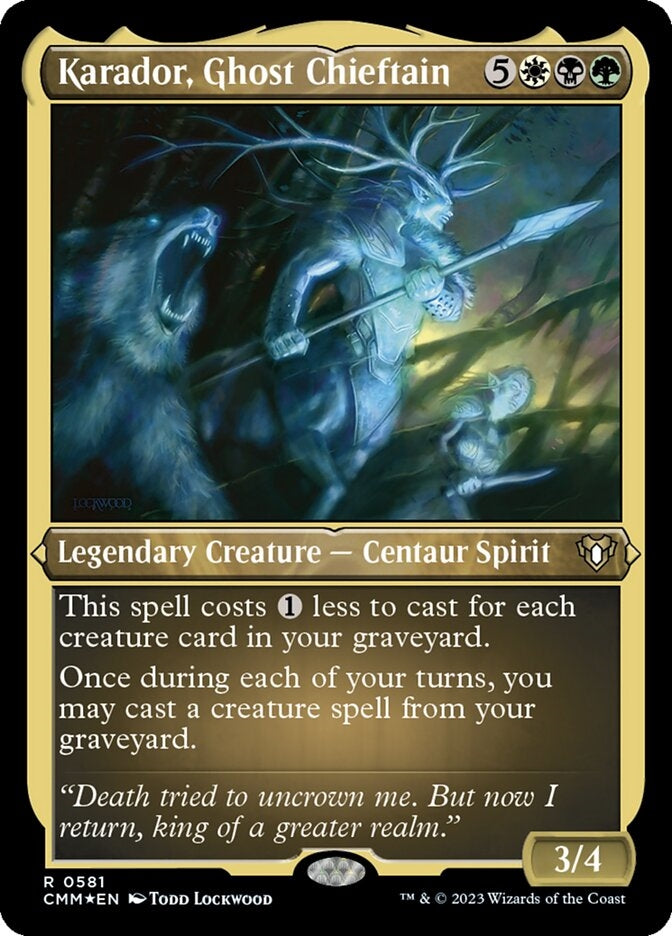 Karador, Ghost Chieftain [#0581 Etched Foil] (CMM-R)